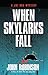 When Skylarks Fall