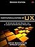 Institutionalization of UX: A Step-by-Step Guide to a User Experience Practice