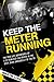Keep the Meter Running by Martin Ludo
