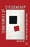 Territories of Citizenship (Palgrave Studies in Citizenship Transitions)