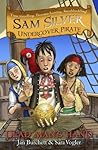 Dead Man's Hand (Sam Silver: Undercover Pirate #10)