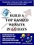 Build a Top Ranked Website in 60 Days
