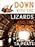 Down with the Lizards and the Bees