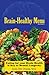 Brain-Healthy Menu by Dora Obi Chizea