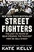 Street Fighters: The Last 72 Hours of Bear Stearns, the Toughest Firm on Wall Street