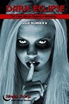 Dark Eclipse #6 - The Dark Moon Digest e-Monthly
