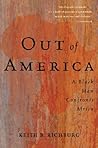 Out of America by Keith B. Richburg