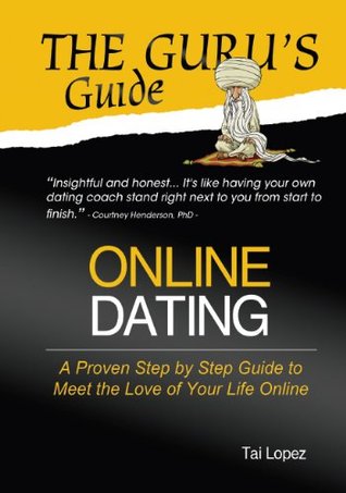 Online Dating (The Guru's Guide Book 1)
