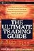 The Ultimate Trading Guide (Wiley Trading Book 91)