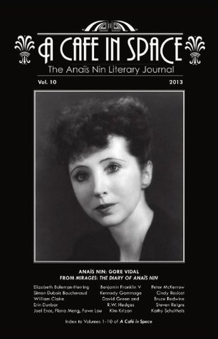 A Cafe in Space: The Anais Nin Literary Journal, Volume 10 (Kindle Edition)