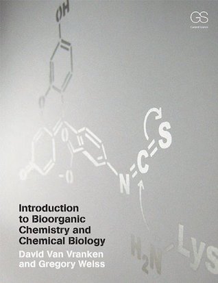 Introduction to Bioorganic Chemistry and Chemical Biology (Kindle Edition)