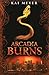 Arcadia Burns by Kai Meyer