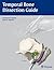 Temporal Bone Dissection Guide