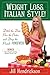 Weight Loss, Italian-Style!: Ditch the Diet, Pass the Pasta, and Drop the Pounds Forever