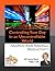Controlling Your Day in an Uncontrollable World - Maximize Your Personal Productivity