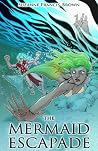 The Mermaid Escapade