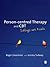 Person-centred Therapy and CBT: Siblings not Rivals