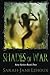 Shades of War by Sarah-Jane Lehoux