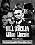 Bill O'Reilly Killed Lincoln