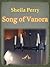Song of Vanora by Sheila Perry