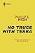 No Truce with Terra