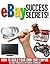 eBay Success Secrets: How T...