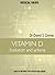 VITAMIN D Evolution and actions