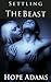 Settling the Beast (Beast T...