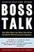 Boss Talk: Top CEOs Share t...