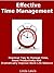 Effective Time Management (Management Skills Book 1)