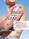 Book cover for Bodies under Siege: Self-mutilation, Nonsuicidal Self-injury, and Body Modification in Culture and Psychiatry