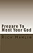Prepare to Meet Your God: Expository Sermons on Amos