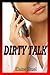 Dirty Talk