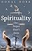 Spirituality: The Power of ...