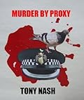 MURDER BY PROXY