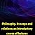 Philosophy, its scope and relations; an introductory course of lectures