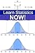 Learn Statistics NOW! Stati...