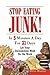 Stop Eating Junk Food in 5 Minutes a Day for 21 Days Let Your Sub-Mind Do The Work