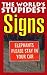 The World's Stupidest Signs
