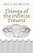 Thieves of the Infinite Present (The Odyssey of Cassandra MacLeod Book 1)