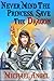 Never Mind the Princess, Save the *Dragon* by Michael Angel