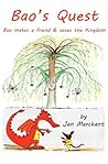 Bao's Quest by Jan Marchant Bao's Quest by Jan Marchant