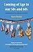 Coming of Age in our 50s and 60s by Kaye Healey