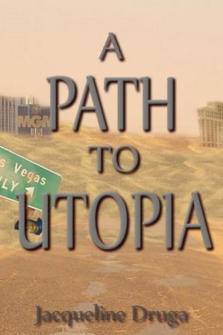 A Path to Utopia (Kindle Edition)