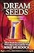 Dream Seeds
