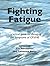 Fighting Fatigue by Sue  Pemberton