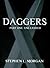 Daggers Part One: Unleashed