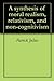 A synthesis of moral realism, relativism, and non-cognitivism