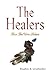 The Healers: Those That Were Hidden (The Lonefeather Series)