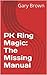 PK Ring Magic: The Missing Manual